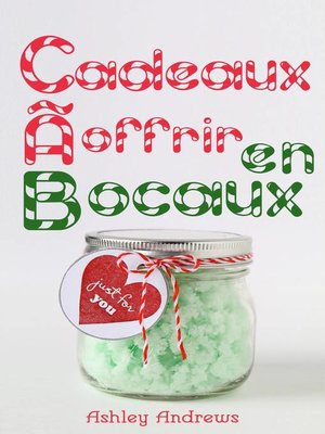 cover image of Cadeaux à offrir en bocaux